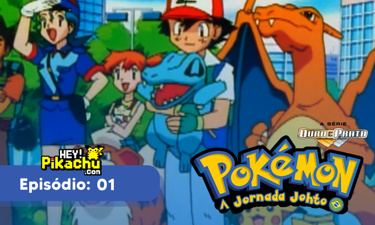 ◓ Anime: Pokémon, A Série Ouro e Prata (Liga Johto)  3ª Temporada Completa  (Assistir Online / Dublado PT BR)